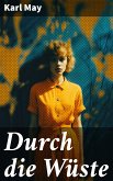 Durch die Wüste (eBook, ePUB)