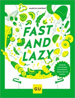 Fast & Lazy (eBook, ePUB) - Kintrup, Martin