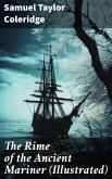 The Rime of the Ancient Mariner (Illustrated) (eBook, ePUB)