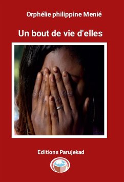 Cover Un bout de vie d'elles (Poèmes, #1) (eBook, ePUB)