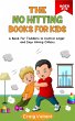 The No Hitting Books For Kids Ages 2-5:... - Bild 1