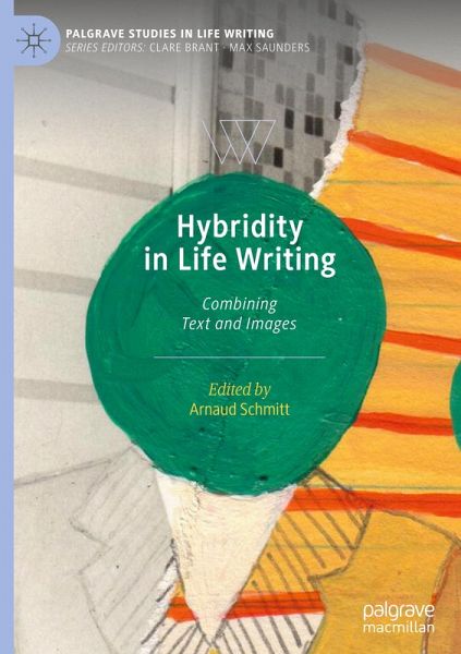 Hybridity in Life Writing Hybridity in Life Writing