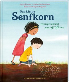 Das kleine Senfkorn - Levine, Amy-Jill;Sasso, Sandy E.