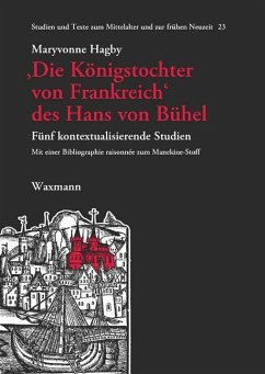 ,Die Königstochter von Frankreich' des Hans von Bühel - Hagby, Maryvonne