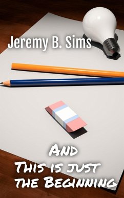 and This is just the Beginning (eBook, ePUB) - Sims, Jeremy B.