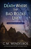 Death Where the Bad Rocks Live (A Spirit Road Mystery, #2) (eBook, ePUB)