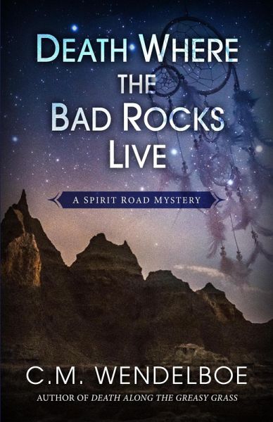 Death Where the Bad Rocks Live (A Spirit Road Mystery, #2) (eBook, ePUB)