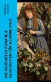 Die schönsten Romane & Geschichten für Weihnachten (eBook, ePUB)