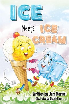 Ice Meets Ice Cream (eBook, ePUB) - Moran, Liam
