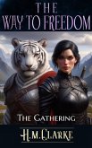 The Gathering (The Way to Freedom, #10) (eBook, ePUB)
