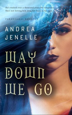 Way Down We Go (Sons and Daughters of Lir, #1) (eBook, ePUB) - Jenelle, Andrea