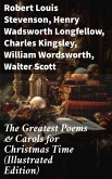The Greatest Poems & Carols for Christmas Time (Illustrated Edition) (eBook, ePUB)