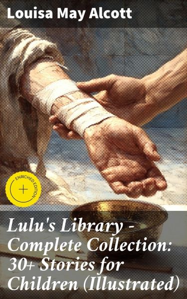 Lulu's Library - Complete Collection: 30+ Stories for Children (Illustrated) (eBook, ePUB)