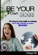 Be your Own Boss (1) (eBook, ePUB) - Bild 1