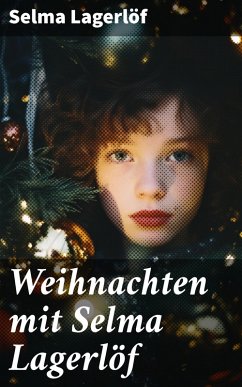 Weihnachten mit Selma Lagerlöf (eBook, ePUB) - Lagerlöf, Selma