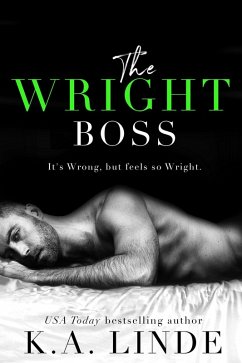 The Wright Boss (eBook, ePUB) - Linde, K. A.
