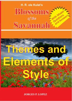 H R ole Kulet's Blossoms of the Savannah: Themes and Elements of Style (A Guide Book to H R ole Kulet's Blossoms of the Savannah, #2) (eBook, ePUB) - Lopez, Jorges P.