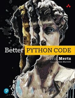 Better Python Code (eBook, ePUB) - Mertz, David