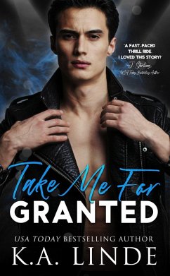 Take Me for Granted (eBook, ePUB) - Linde, K. A.