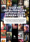 Guía de Inteligencias Artificiales Generativas (eBook, PDF)