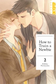 How to train a Newbie, Band 02 (eBook, ePUB) - Haruyama, Hibiko