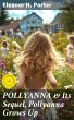 POLLYANNA & Its Sequel, Pollyanna Grows... - Bild 1