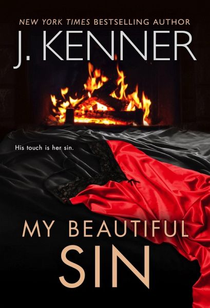My Beautiful Sin (Saints and Sinners, #2) (eBook, ePUB) My Beautiful Sin (Saints and Sinners, #2) (eBook, ePUB)