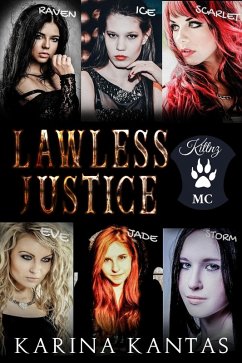 Lawless Justice (OUTLAW, #3) (eBook, ePUB) - Kantas, Karina