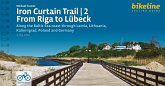 Europa-Radweg Eiserner Vorhang / Iron Curtain Trail 2 From Riga to Lübeck