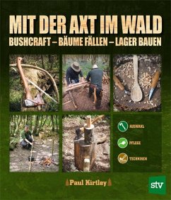 Mit der Axt im Wald - Kirtley, Paul