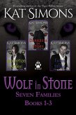 Wolf in Stone: A Seven Families Box Set, Books 1-3 (Seven Families: Wolf) (eBook, ePUB)