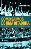 Como saímos de uma ditadura (eBook, ePUB)