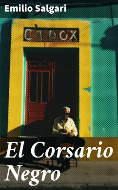 El Corsario Negro (eBook, ePUB) - Salgari, Emilio