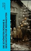 Die schönsten Romane & Geschichten für Weihnachten (eBook, ePUB)