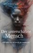 Der unterschätzte Mensch (eBook, ePUB) - Bild 1