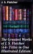 The Greatest Works of J. S. Fletcher... - Bild 1