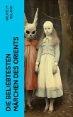 Die beliebtesten Märchen des Orients (eBook, ePUB)