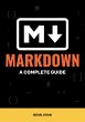 Markdown: A Complete Guide (eBook, ePUB) - Bild 1