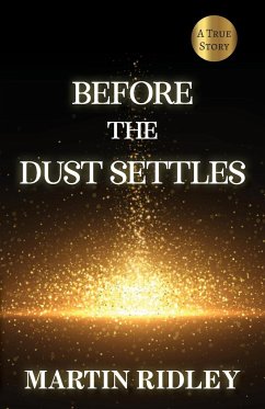 Before the Dust Settles - Ridley, Martin