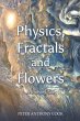Physics, Fractals and Flowers - Bild 1