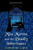 Miss Morton and the Deadly Inheritance
