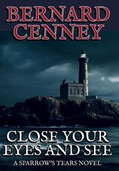 Close Your Eyes And See - Cenney, Bernard