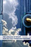 The Language of Intent