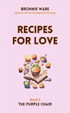 Recipes for Love (The Purple Chair, #3) (eBook, ePUB)