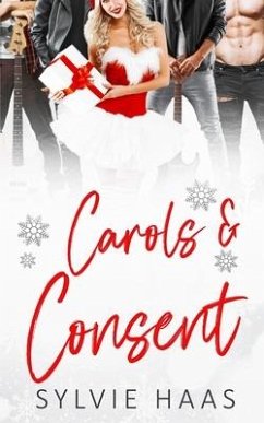 Carols and Consent - Haas, Sylvie