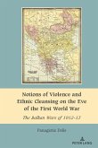 Notions of Violence and Ethnic Cleansing on the Eve of the First World War (eBook, ePUB)