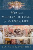 Music in Medieval Rituals for the End of Life (eBook, PDF)