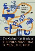 The Oxford Handbook of the Phenomenology of Music Cultures (eBook, PDF)