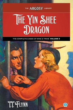 The Yin Shee Dragon - Flynn, T. T.