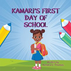 Kamari's First Day of School - Thomas, Kendra C